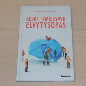 Keskittymiskyvyn elvytysopas